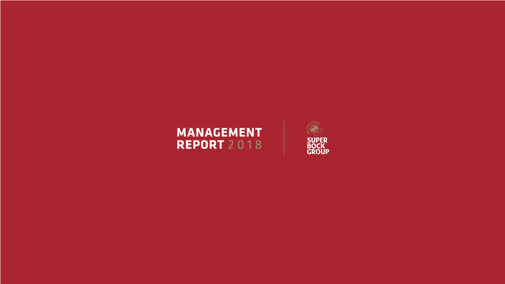 Management Report 2018 Executive Committee's Message Investments