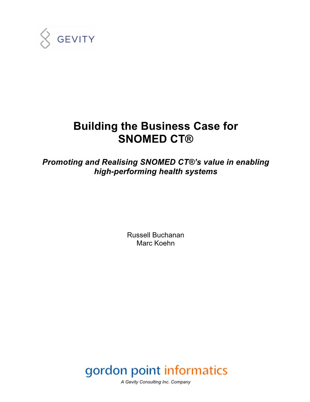 Building the Business Case for SNOMED CT®
