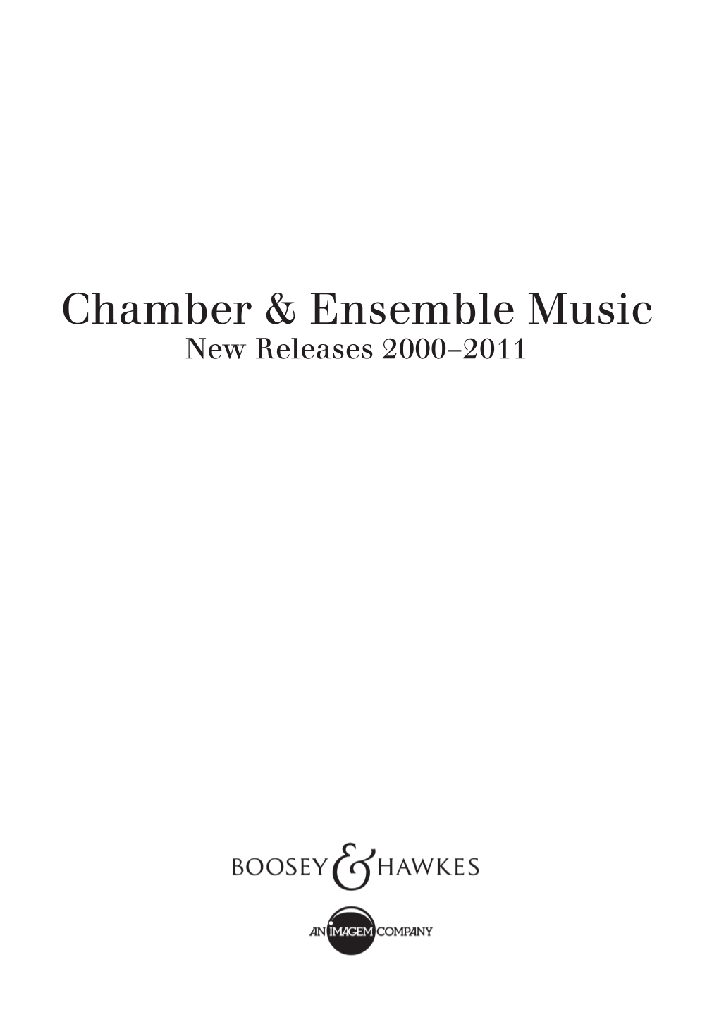 Chamber & Ensemble Music