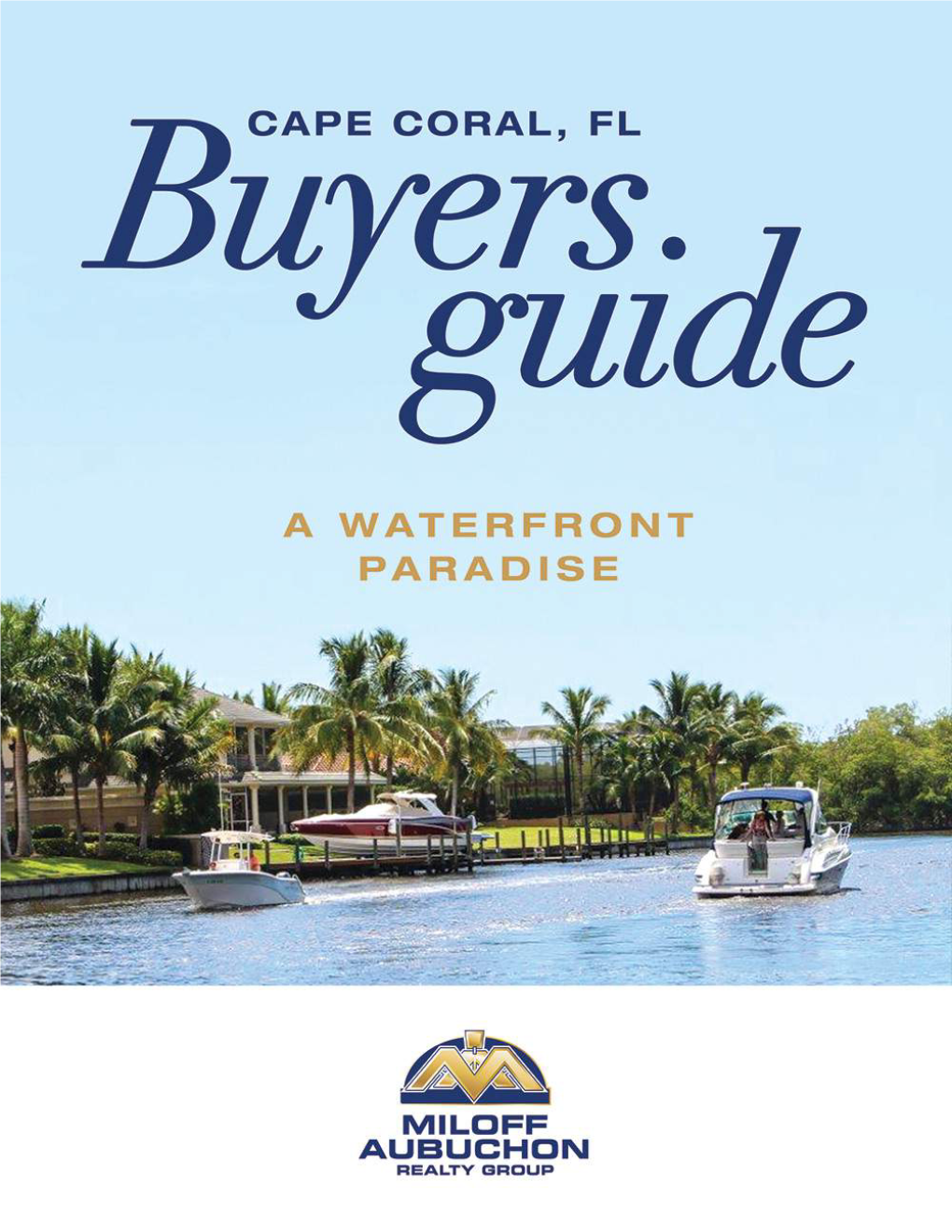 Aubuchon Team of Companies Buyer’S Guide to Cape Coral