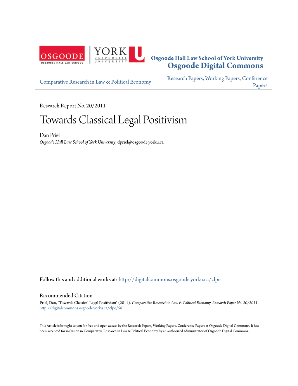 Towards Classical Legal Positivism Dan Priel Osgoode Hall Law School of York University, Dpriel@Osgoode.Yorku.Ca