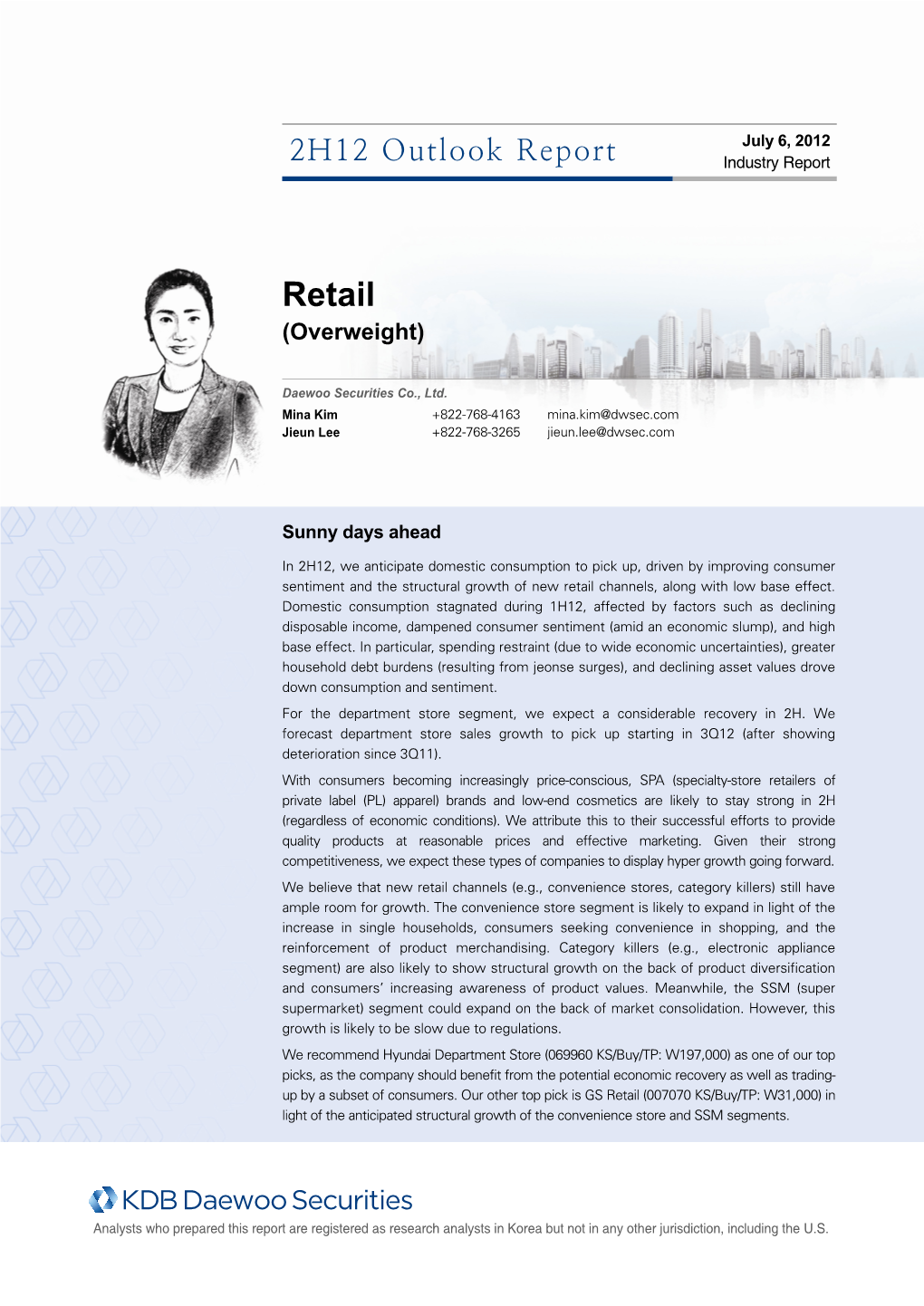 Retail (Overweight)