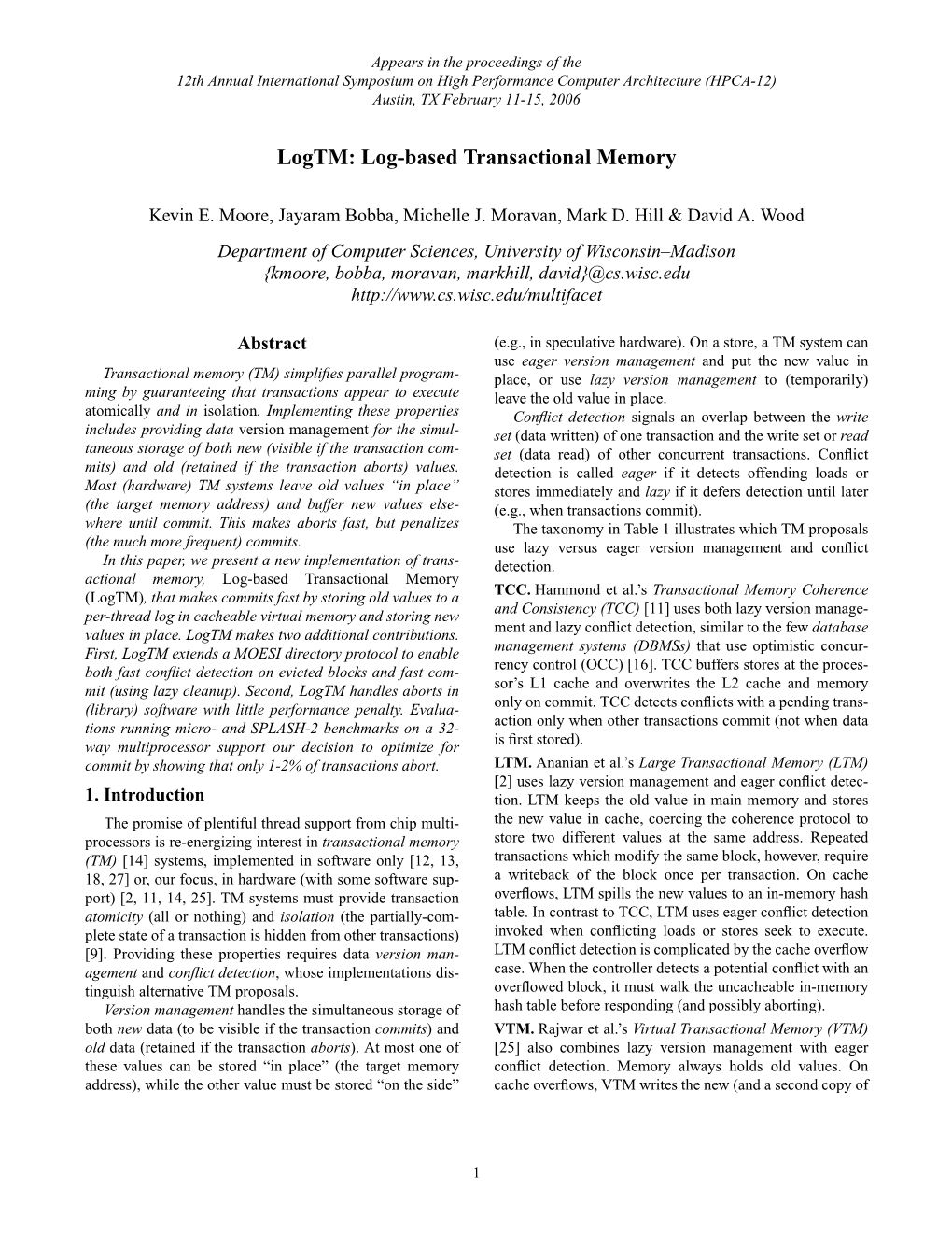 Logtm: Log-Based Transactional Memory