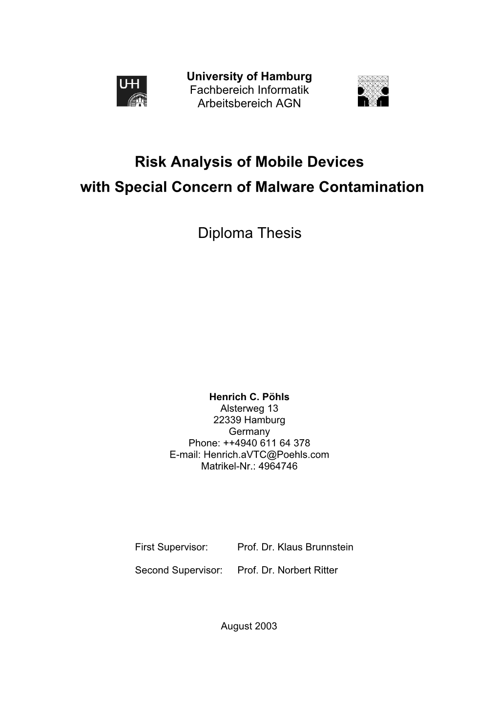 Risk Analysis of Mobile Devices with Special Concern of Malware Contamination