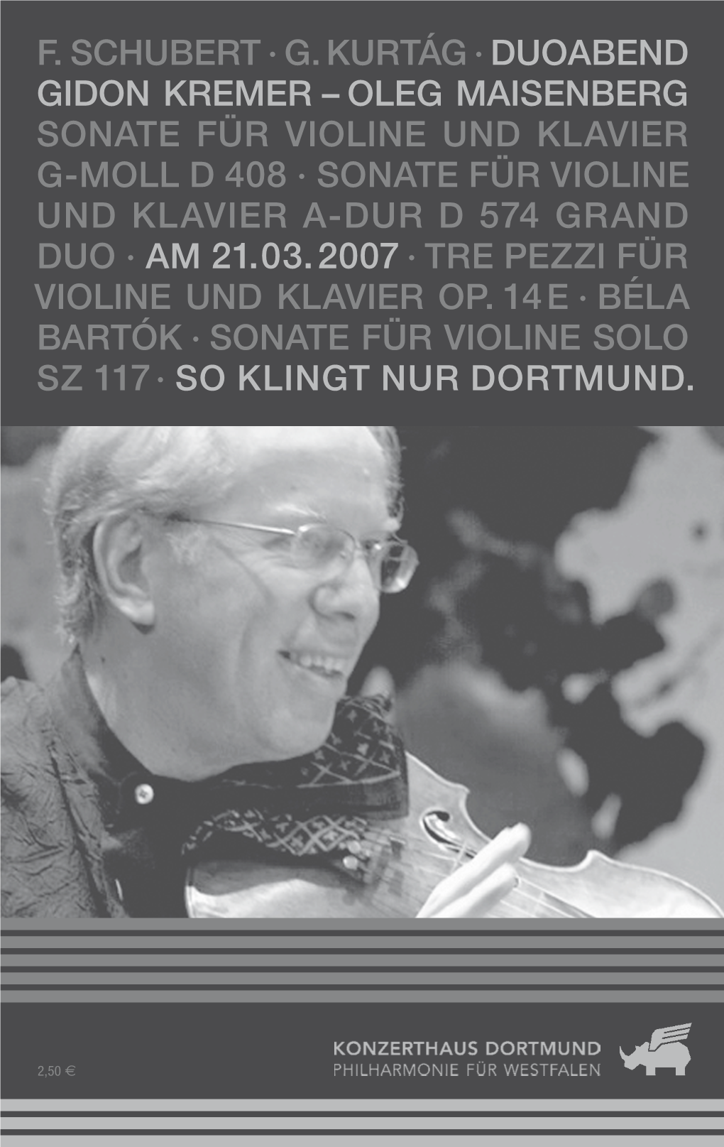 F. Schubert · G. Kurtág · Duoabend Gidon Kremer