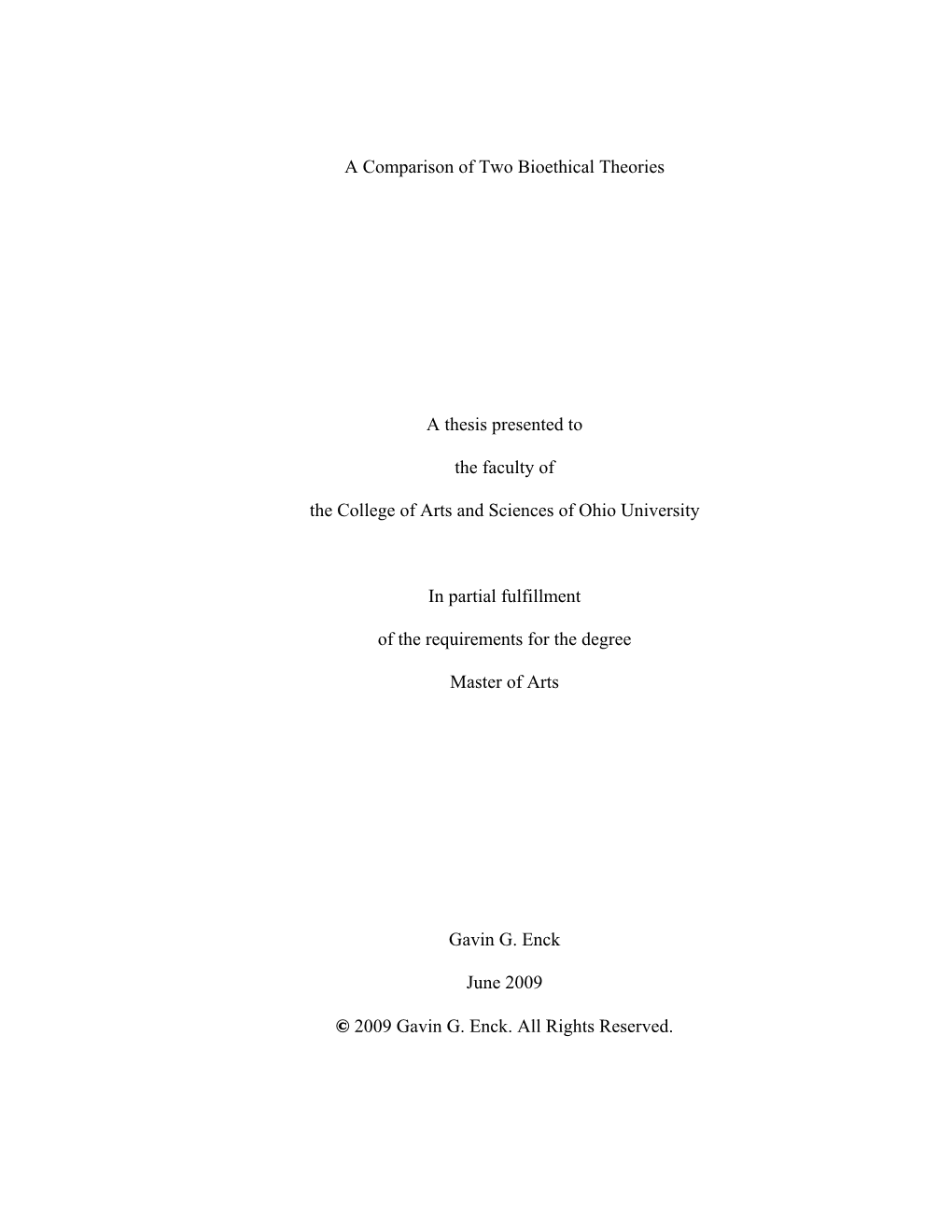 A Comparison of Two Bioethical Theories