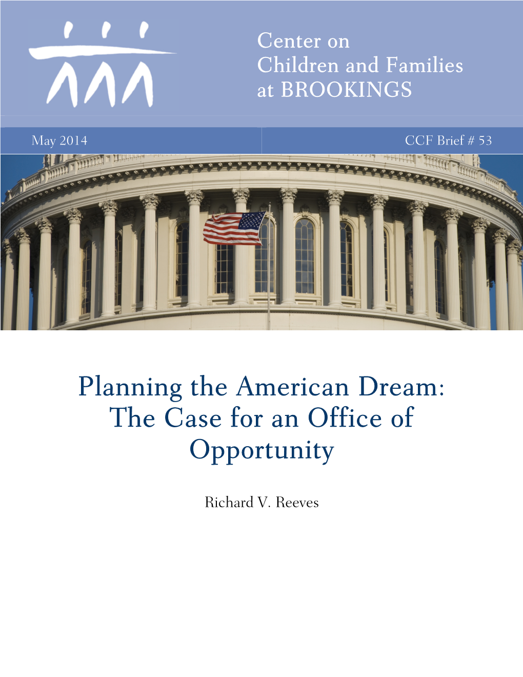 Planning the American Dream: the Case for an Office of Opportunity