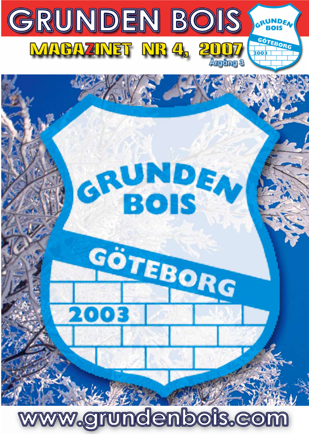 Vi Stöder Grunden Bois