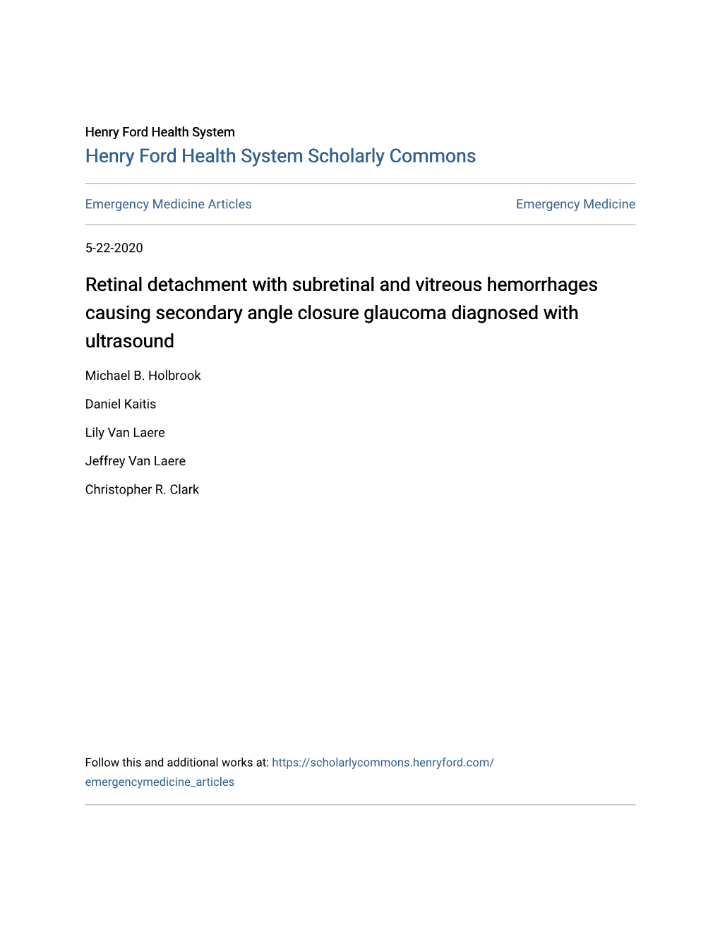 Retinal Detachment with Subretinal and Vitreous Hemorrhages Causing Secondary Angle Closure Glaucoma Diagnosed with Ultrasound