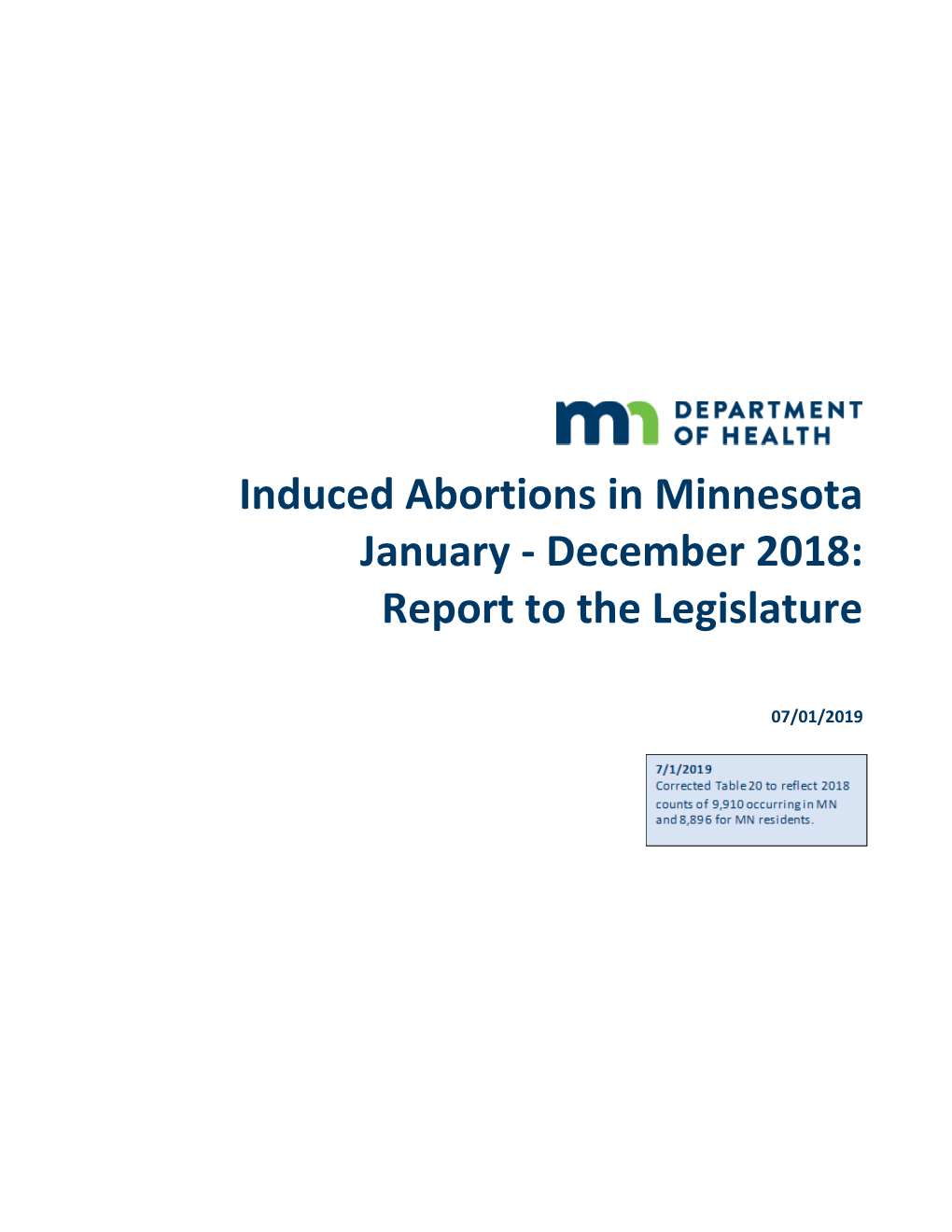 Induced Abortions in Minnesota January - December 2018: Report to the Legislature