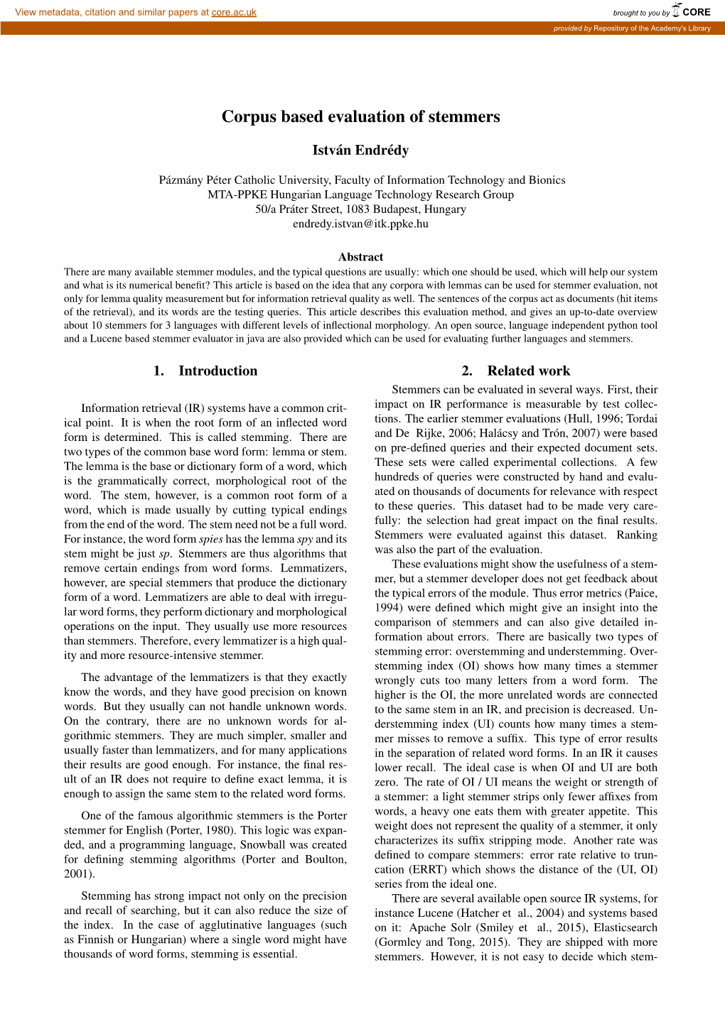 Corpus Based Evaluation of Stemmers