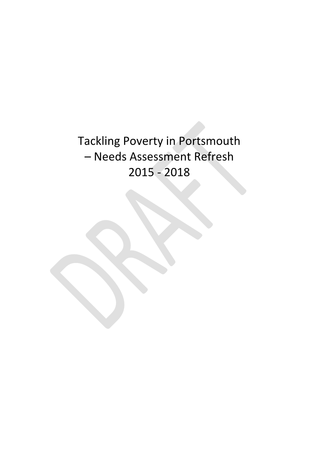 Tackling Poverty in Portsmouth – Needs Assessment Refresh 2015 - 2018