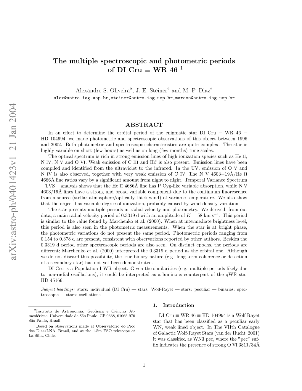 The Multiple Spectroscopic and Photometric Periods of DI Cru