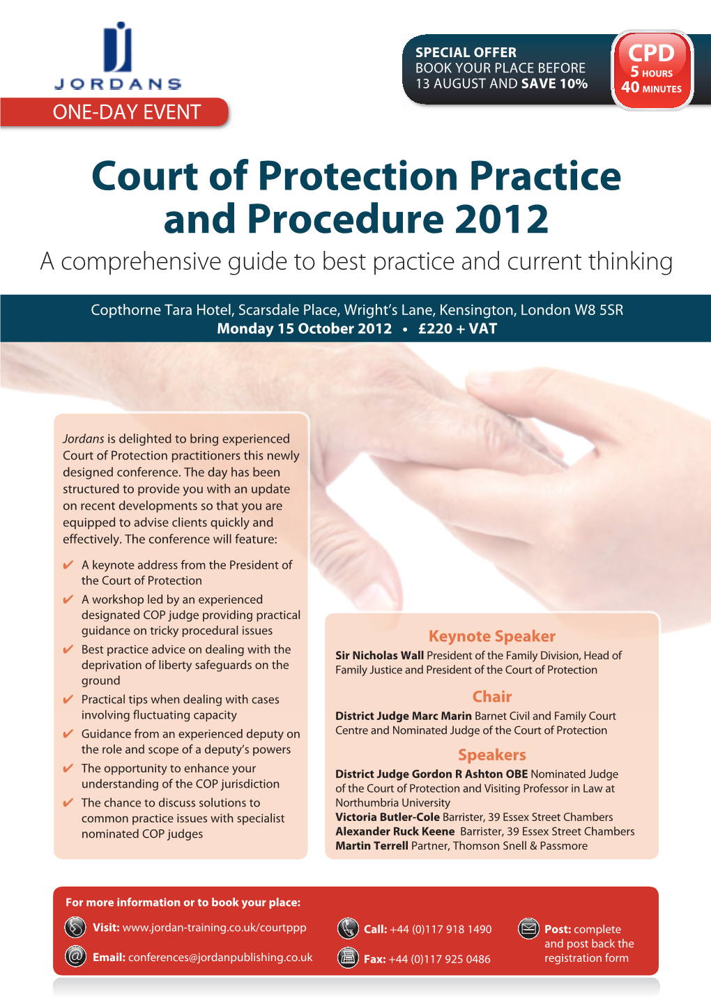 Court of Protection Practice and Procedure 2012 a Comprehensive Guide to Best Practice and Current Thinking