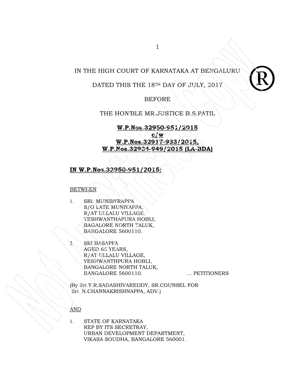 1 in the High Court of Karnataka at Bengaluru Dated This the 18Th Day of July, 2017 Before the Hon'ble Mr.Justice B.S.Patil W