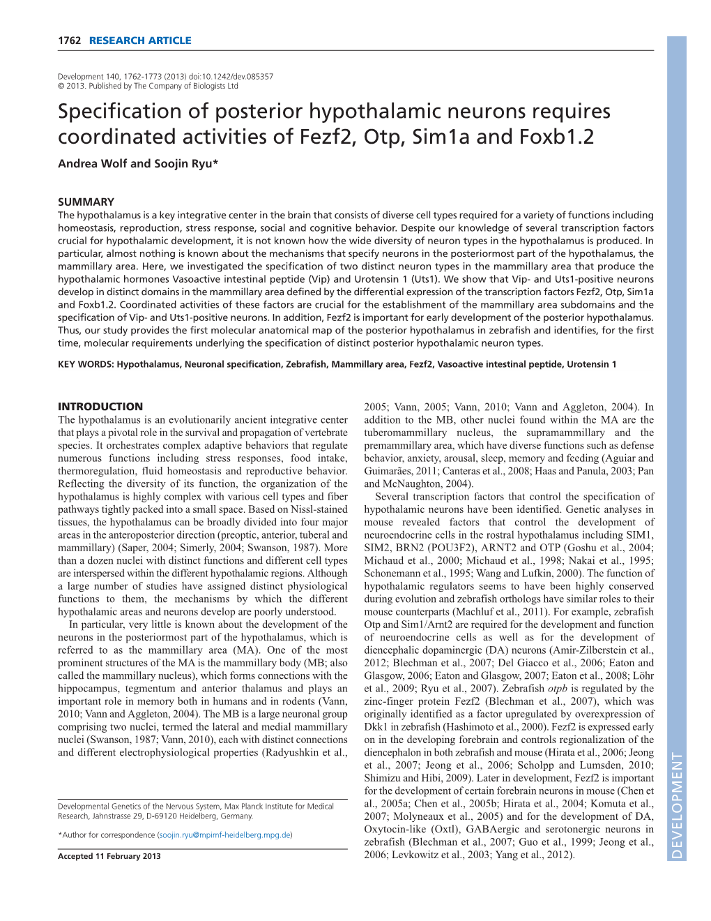 Specification of Posterior Hypothalamic Neurons Requires Coordinated Activities of Fezf2, Otp, Sim1a and Foxb1.2 Andrea Wolf and Soojin Ryu*