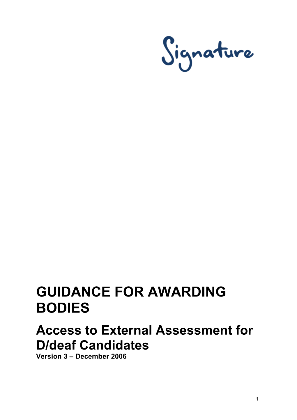 Access to Assessments