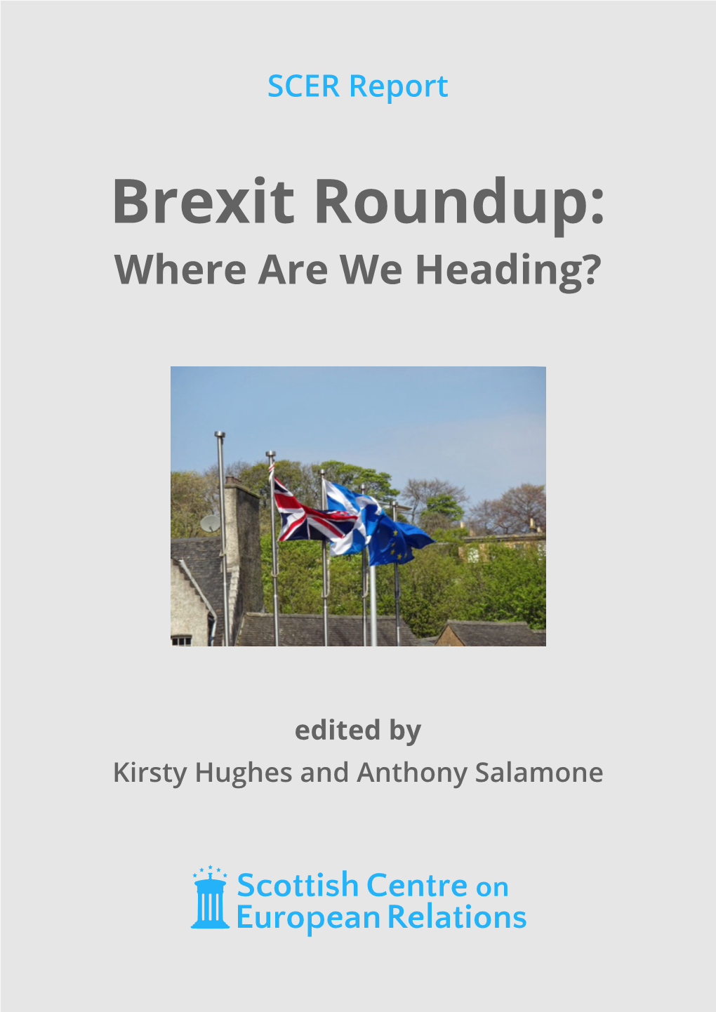Brexit Roundup: Where Are We Heading?