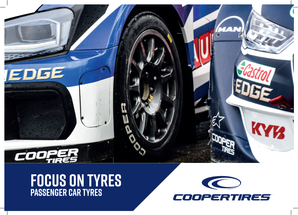 FOCUS on TYRES PASSENGER CAR TYRES Table of Contents