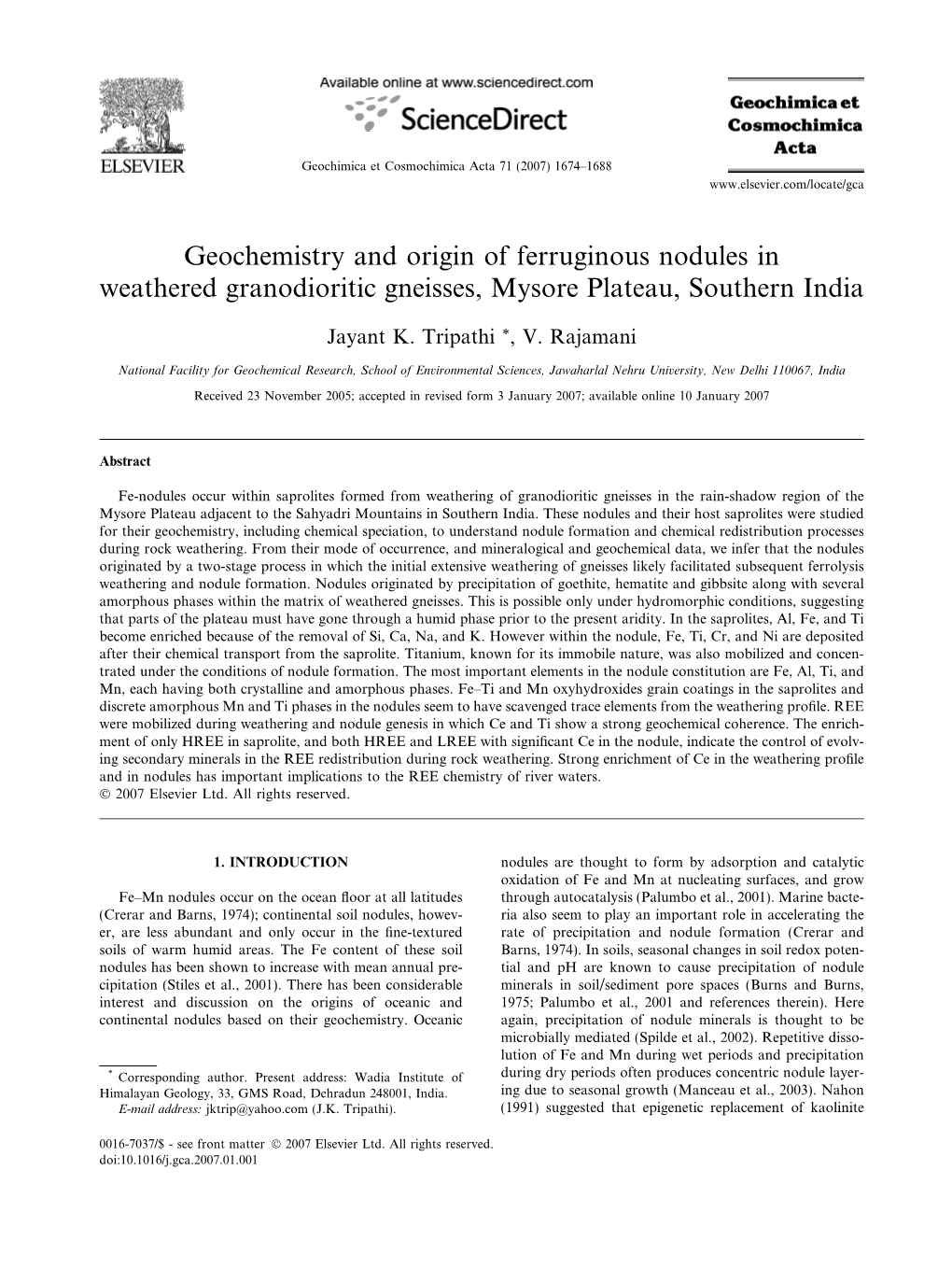 Geochemistry and Origin of Ferruginous Nodules in Weathered Granodioritic Gneisses, Mysore Plateau, Southern India