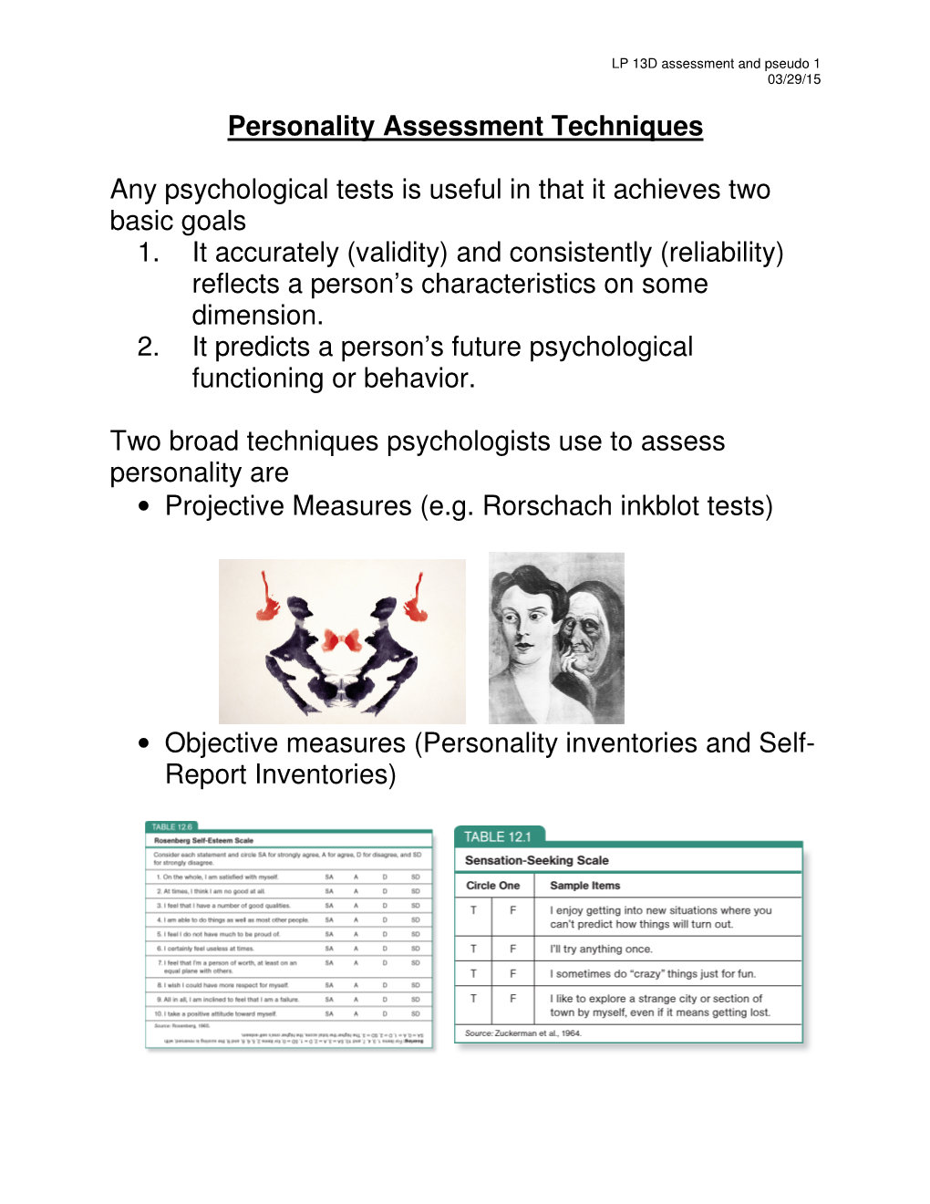 Personality Assessment Techniques Any Psychological Tests Is Useful in That It Achieves Two Basic Goals 1. It Accurately (Validi