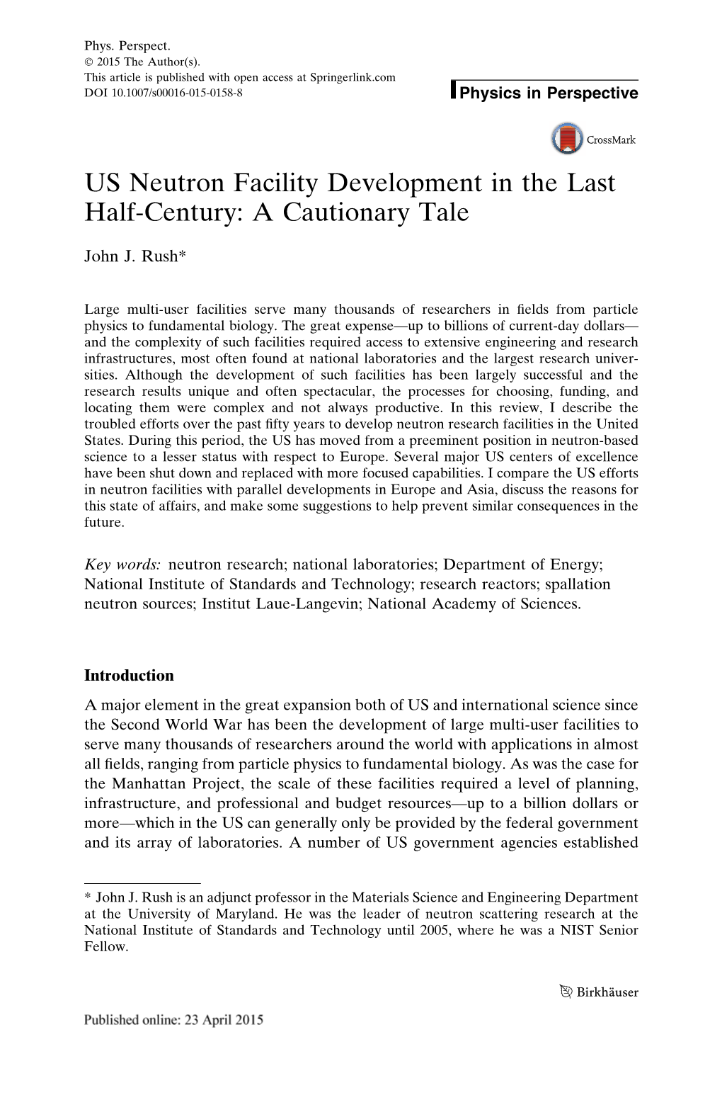 US Neutron Facility Development in the Last Half-Century: a Cautionary Tale