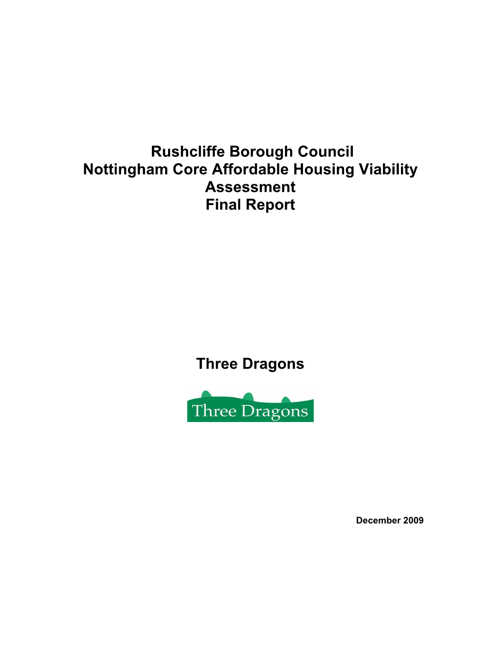 Rushcliffe Borough Council Nottingham Core Affordable Housing Viability Assessment Final Report