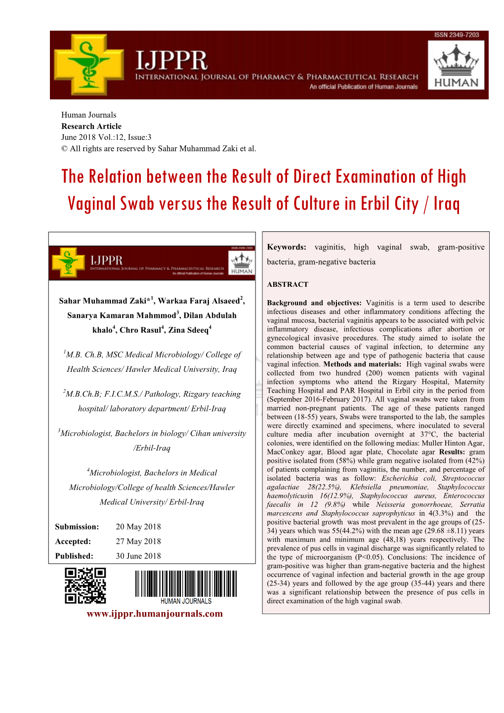 The Relation Between the Result of Direct Examination of High Vaginal Swab Versus the Result of Culture in Erbil City / Iraq