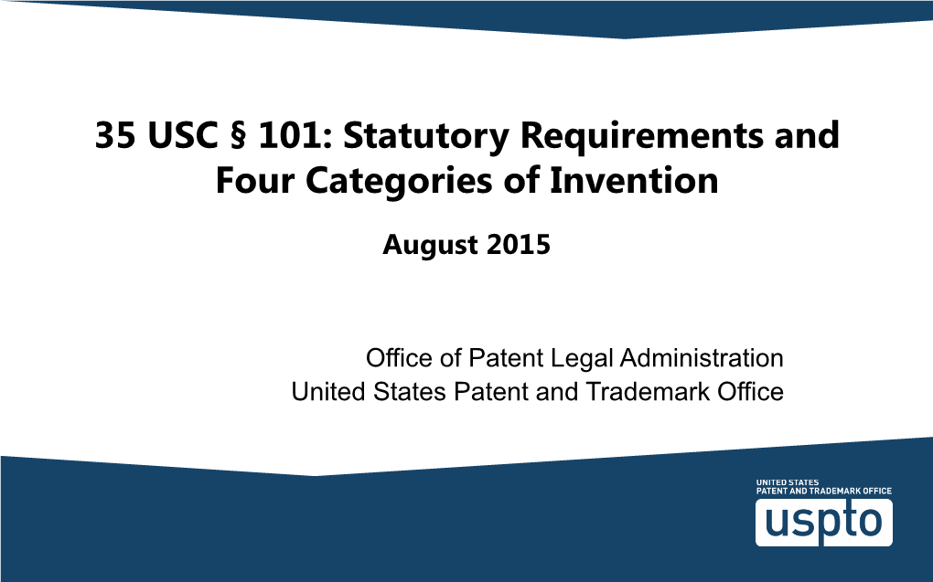 35 USC 101: Statutory Requirements and Four Categories of Invention