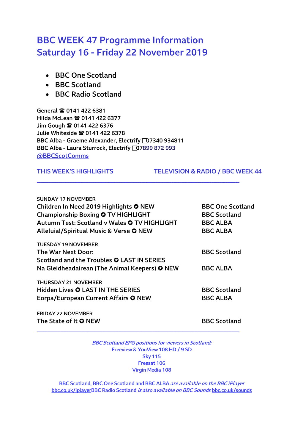 BBC WEEK 47 Programme Information Saturday 16 - Friday 22 November 2019