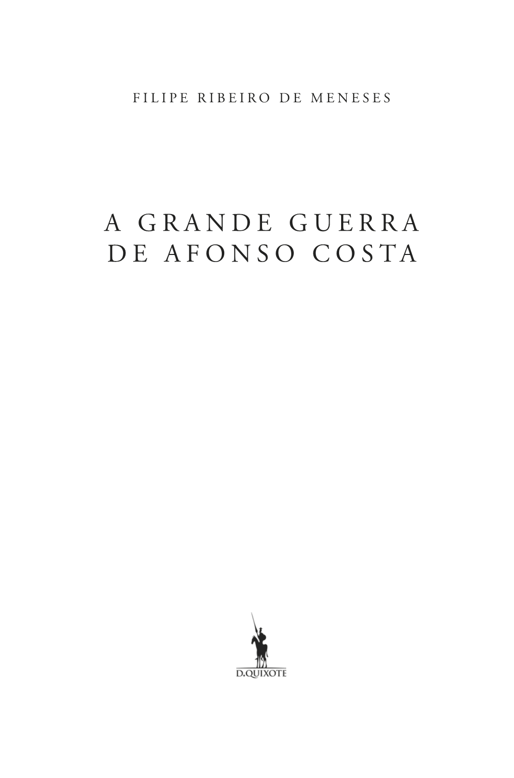 A Grande Guerra De Afonso Costa