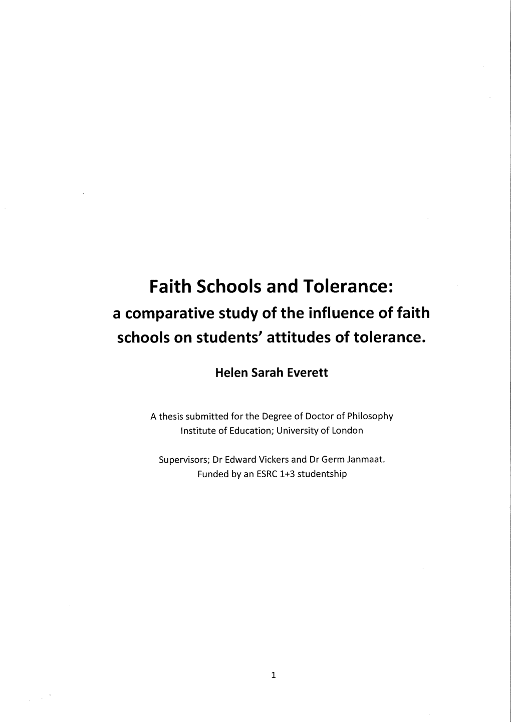 Faith Schools and Tolerance: a Comparative Study of the Influence of Faith Schools on Students' Attitudes of Tolerance
