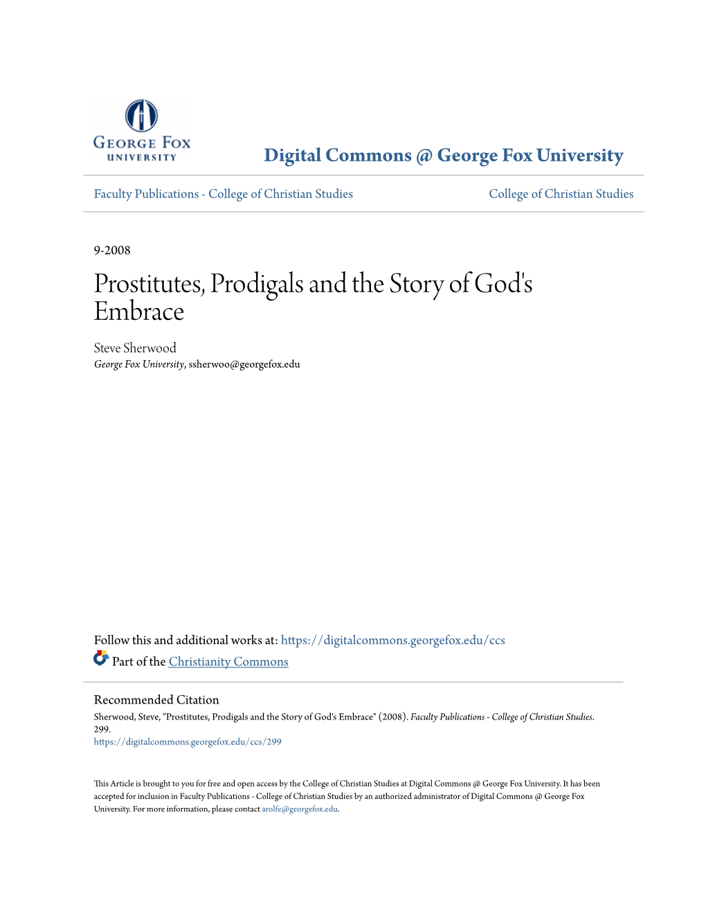 Prostitutes, Prodigals and the Story of God's Embrace Steve Sherwood George Fox University, Ssherwoo@Georgefox.Edu