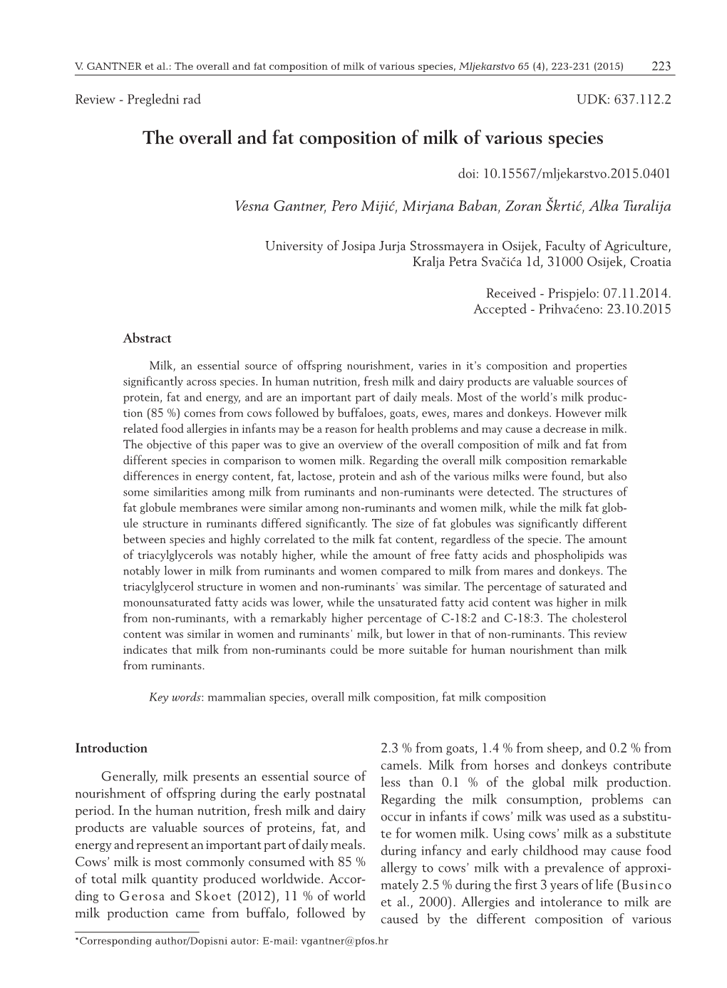 The Overall and Fat Composition of Milk of Various Species, Mljekarstvo 65 (4), 223-231 (2015) 223