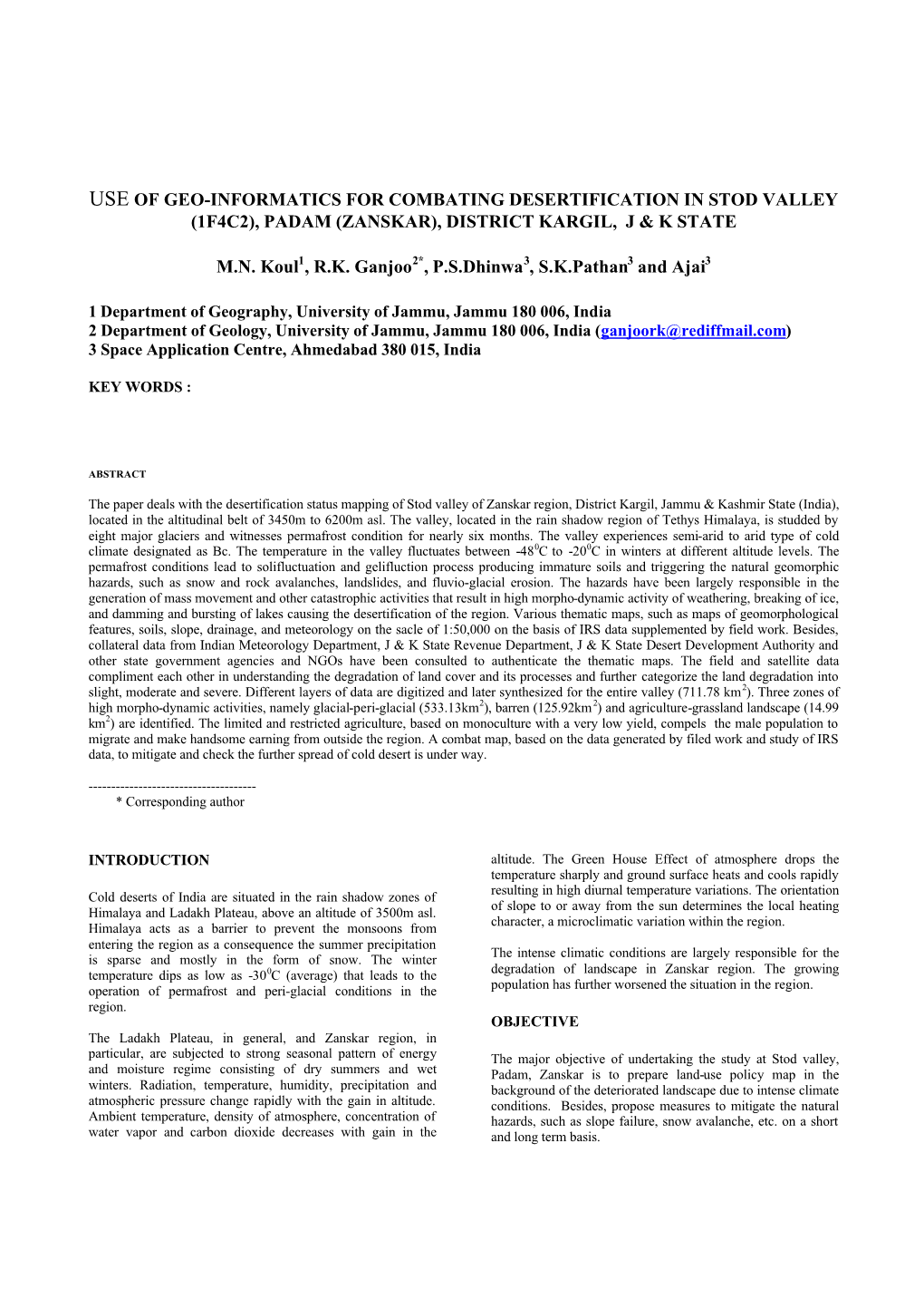 Use of Geo-Informatics for Combating Desertification in Stod Valley (1F4c2), Padam (Zanskar), District Kargil, J & K State