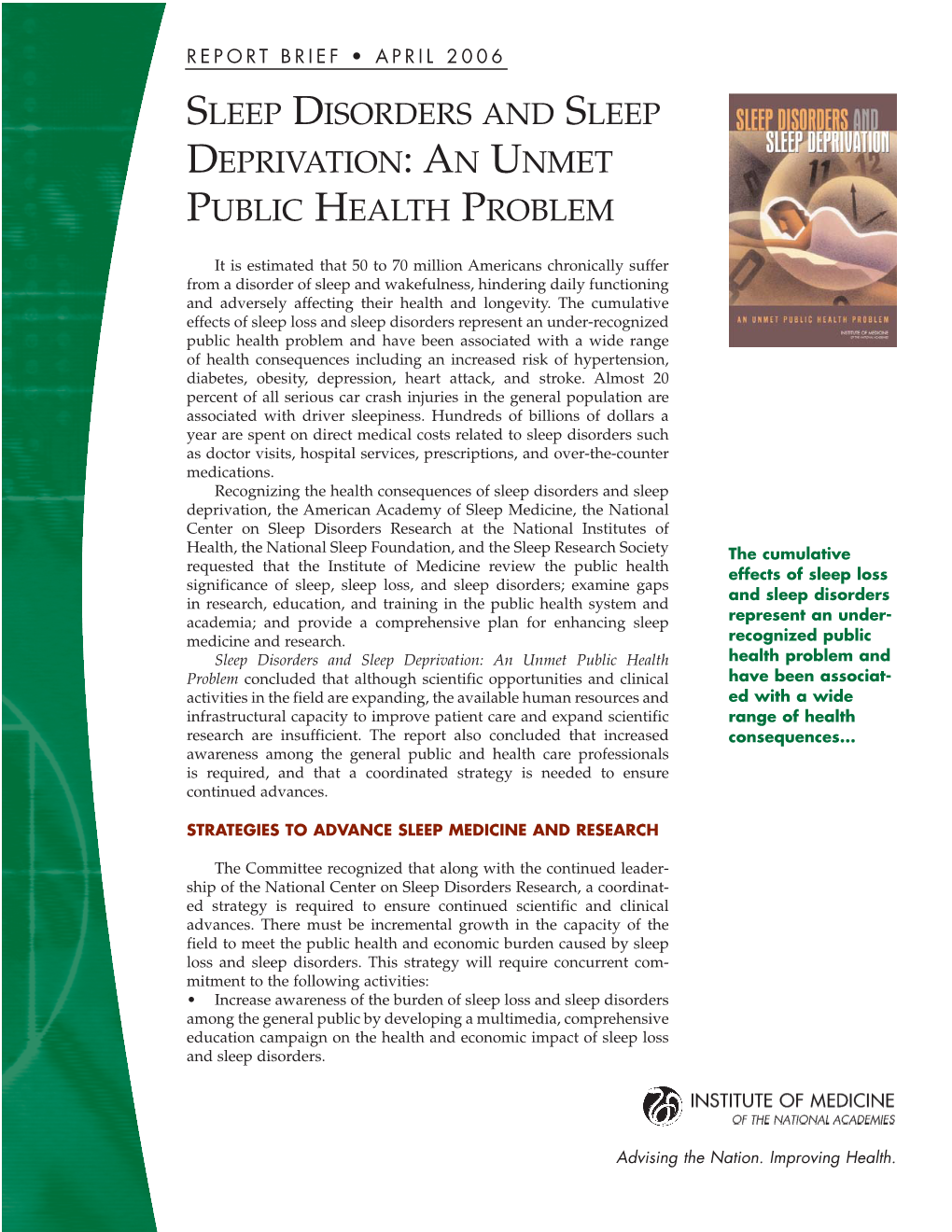 Sleep Disorders and Sleep Deprivation: an Unmet Public Health Problem