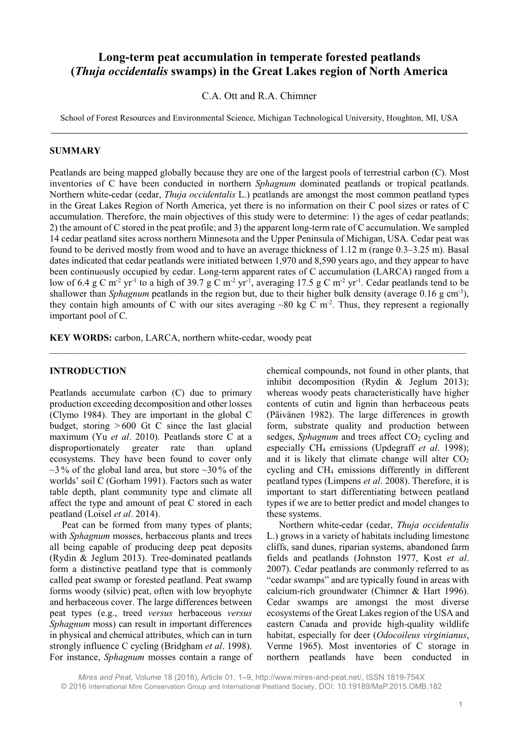 Long-Term Peat Accumulation in Temperate Forested Peatlands (Thuja Occidentalis Swamps) in the Great Lakes Region of North America