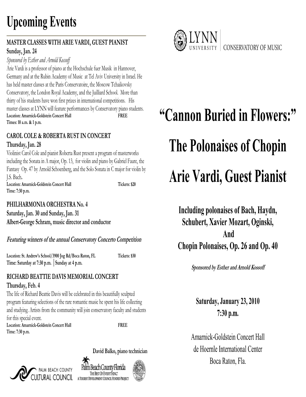 2009-2010 Guest Pianist Weekend:" Cannon Buried in Flowers" The