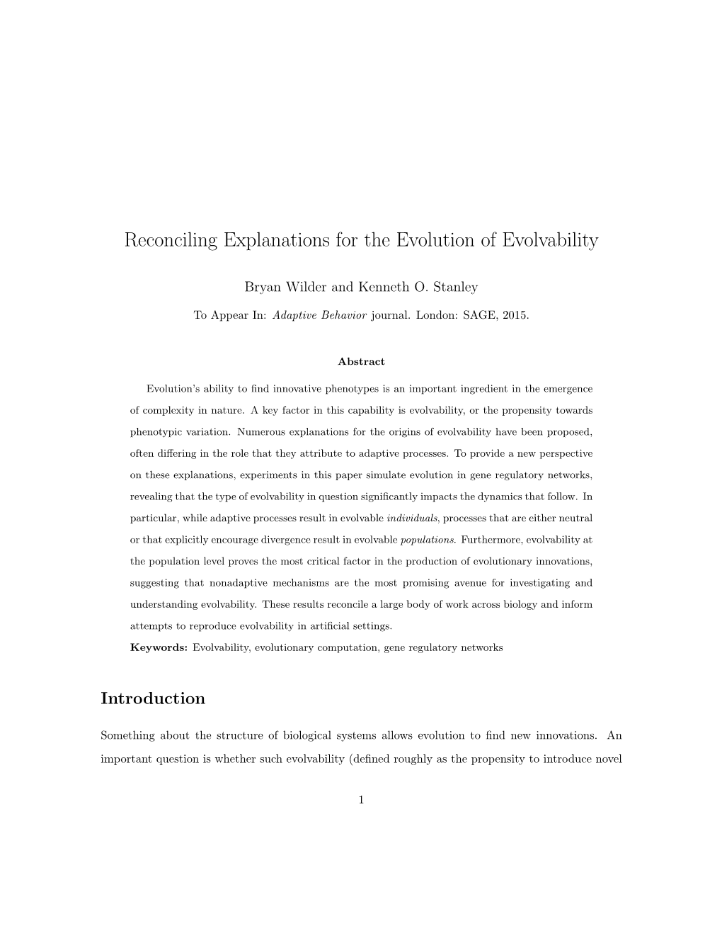 Reconciling Explanations for the Evolution of Evolvability