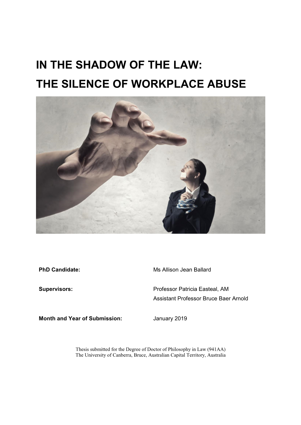 In the Shadow of the Law: the Silence of Workplace Abuse