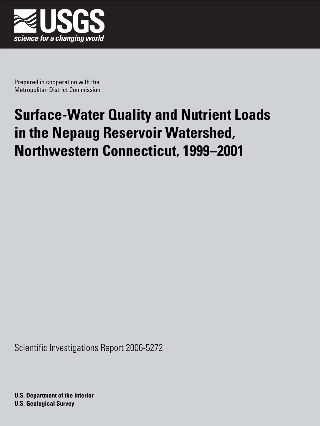 Surface-Water Quality and Nutrient Loads in the Nepaug Reservoir