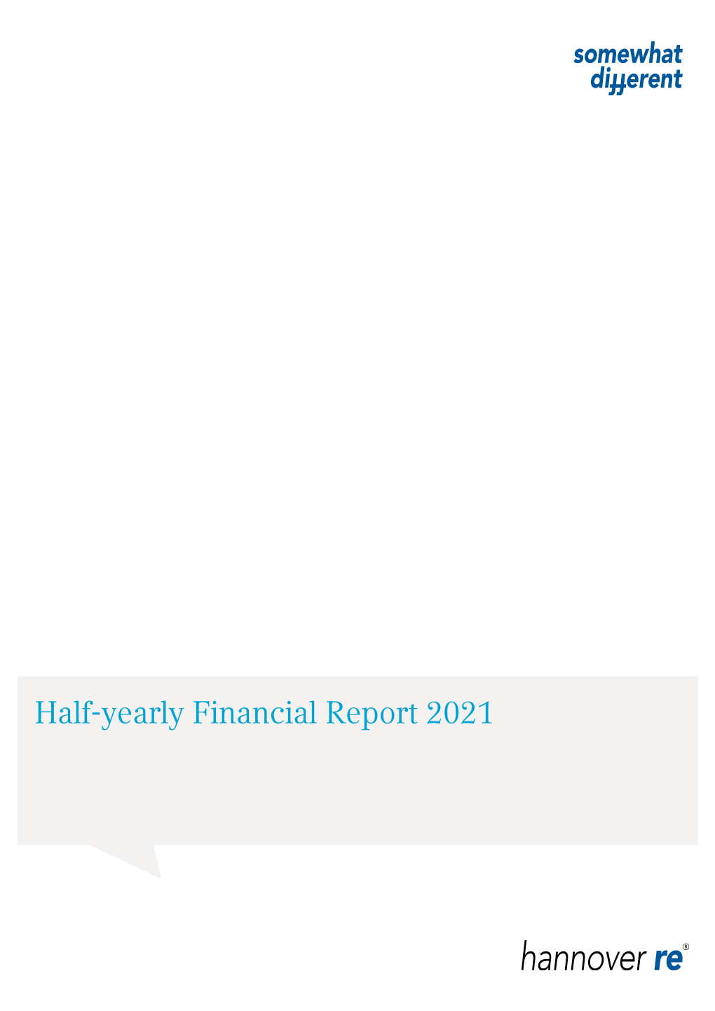 Half-Yearly Financial Report 2021 Key Figures