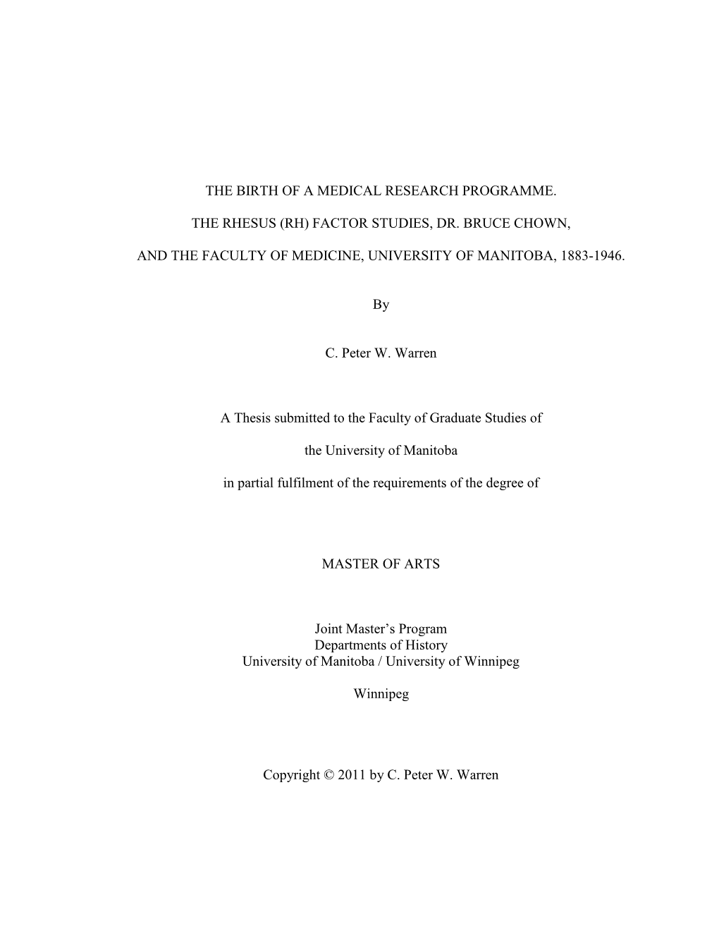 (Rh) Factor Studies, Dr. Bruce Chown, and the Faculty Of