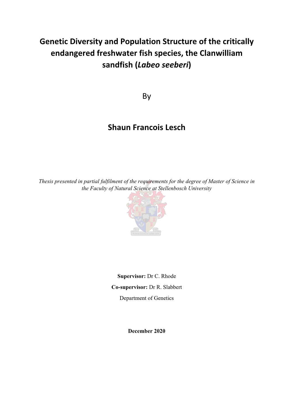 Genetic Diversity and Population Structure of the Critically Endangered Freshwater Fish Species, the Clanwilliam Sandfish (Labeo Seeberi)