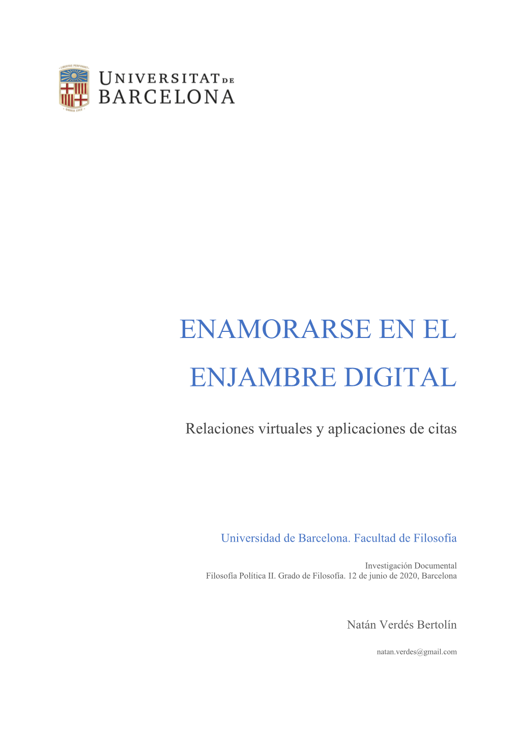 Enamorarse En El Enjambre Digital: Relaciones Virtuales Y Aplicaciones De Citas