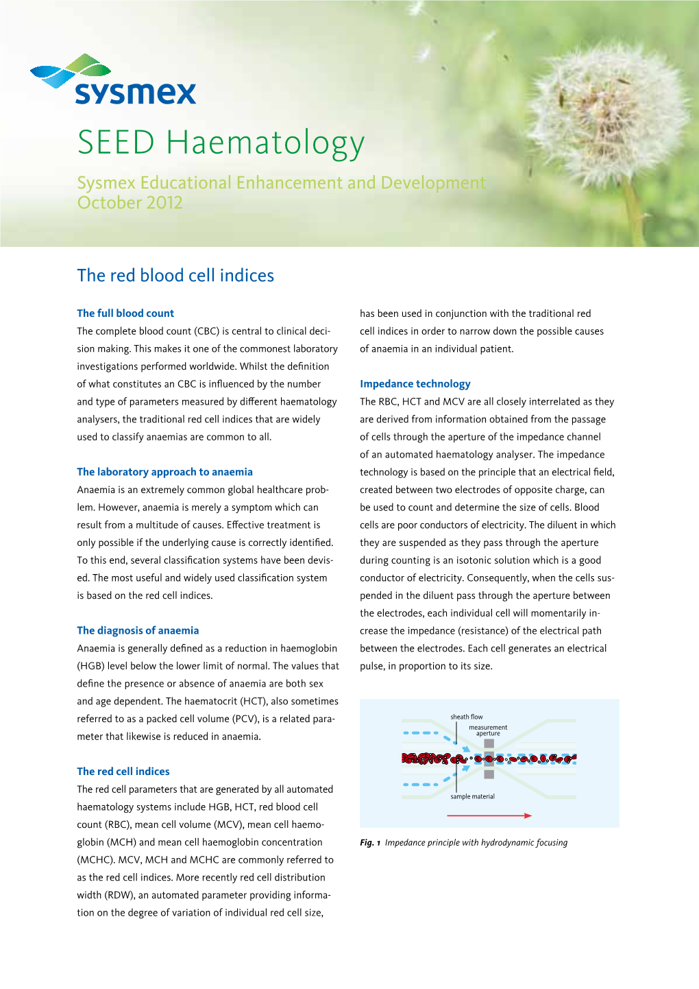 SEED Haematology Sysmex Educational Enhancement and Development October 2012