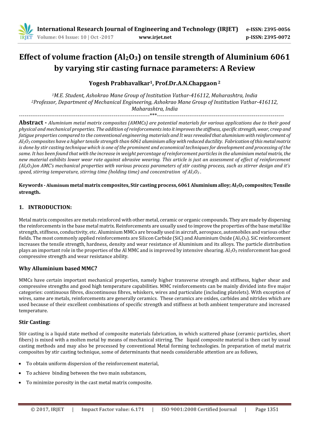 Effect of Volume Fraction (Al2o3) on Tensile Strength of Aluminium 6061 by Varying Stir Casting Furnace Parameters: a Review