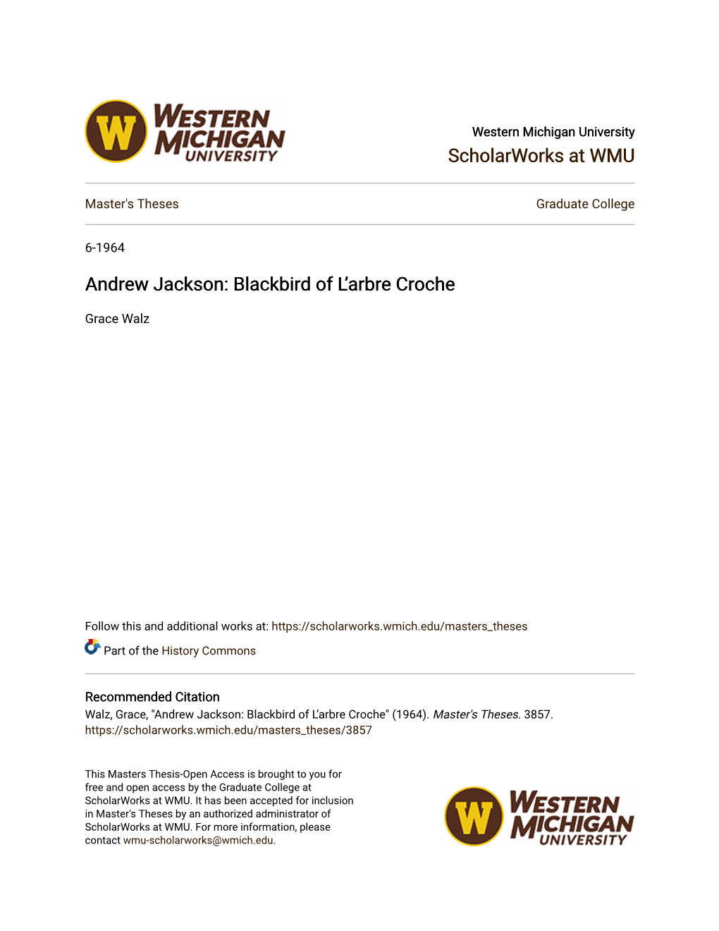 Andrew Jackson: Blackbird of L’Arbre Croche