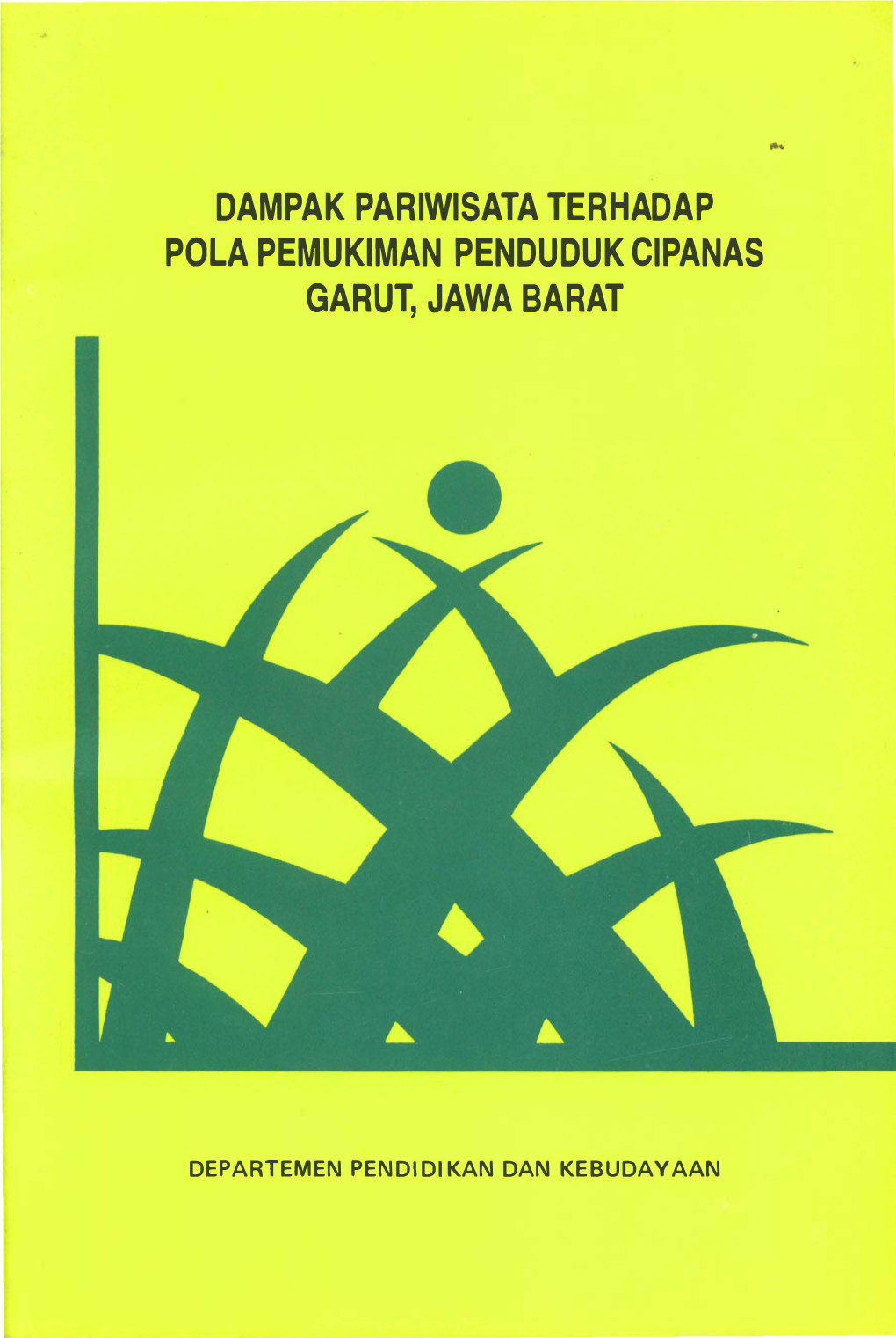 Dampak Pariwisata Terhadap Pola Pemukiman Penduduk Cipanas Garut, Jawa Barat