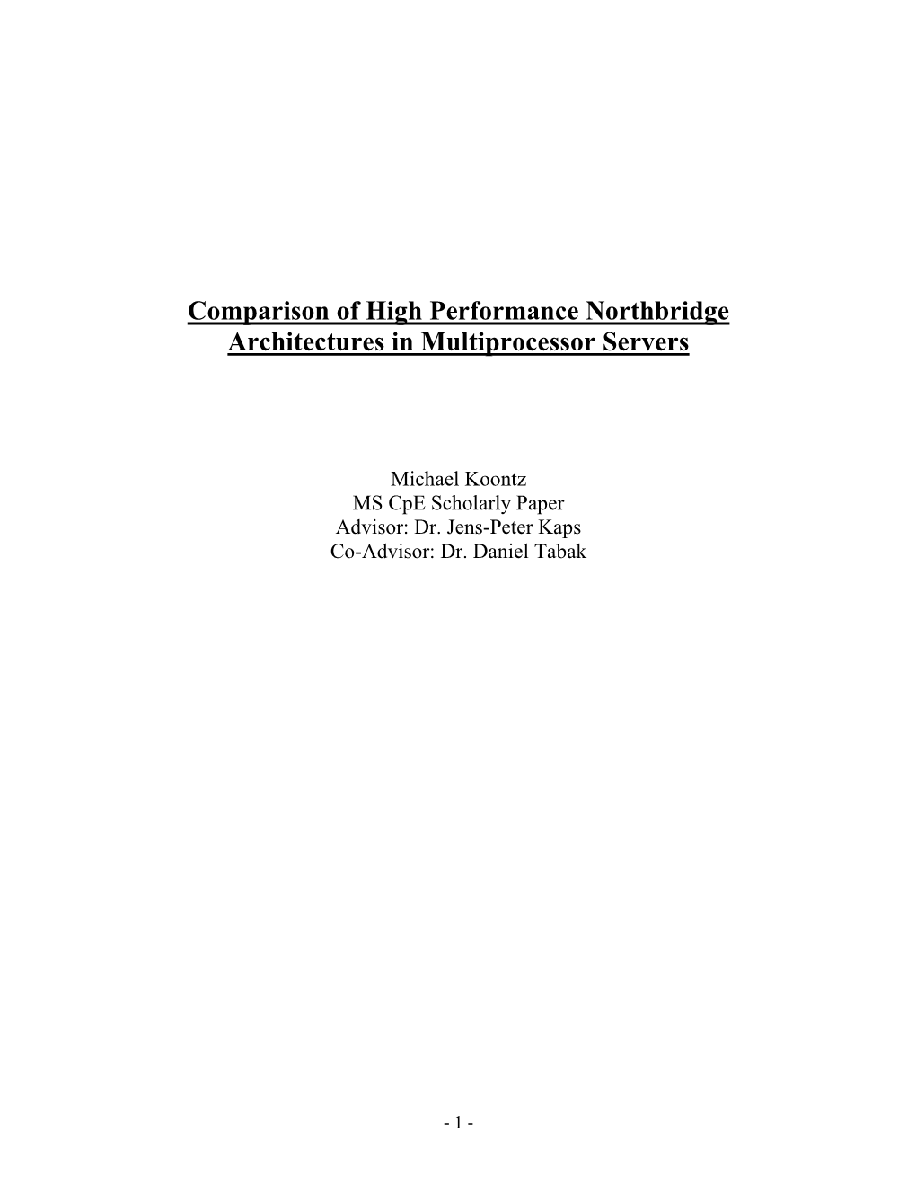 Comparison of High Performance Northbridge Architectures in Multiprocessor Servers